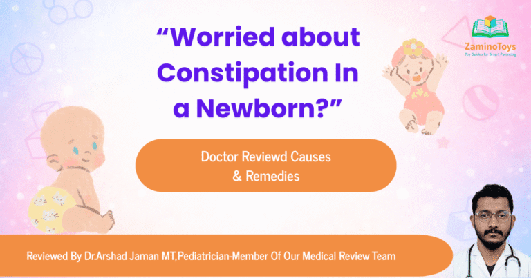 Doctor-Reviewed Causes and Treatments for constipation in a newborn | ZaminoToys.in