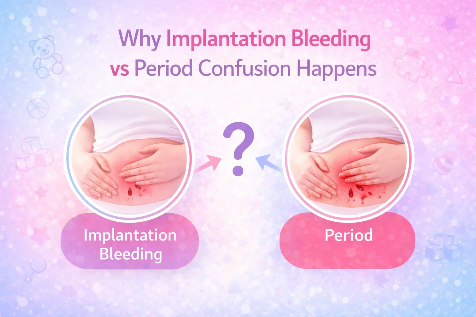 Comparison illustration showing implantation bleeding vs period bleeding with a woman holding her abdomen, highlighting differences in spotting and flow